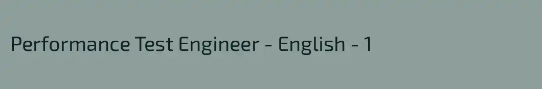 Performance Test Engineer - English - 1 